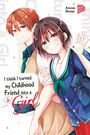 Titel: "I think I turned my Childhood Friend into a Girl". Zwei Manga-Figuren, lächelnd und eng beieinander.