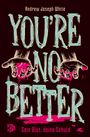 „Andrew Joseph White“ und „YOU'RE NO BETTER“. Darunter „Sein Blut, deine Schuld“. Zwei blutverschmierte Hände.