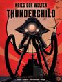 "Krieg der Welten: Thunderchild" oben. Ein riesiger, dreibeiniger Roboter vor einem Schiff. Dominante Rot- und Brauntöne.