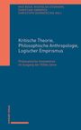 Max Beck, Nicholas Coomann, Christian Damböck, Christoph Demmerling (Hg.). Kritische Theorie, Empirismus, 1920er Jahre.