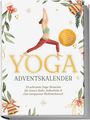 Theresa Lübbe: Yoga Adventskalender: 24 achtsame Yoga-Momente für innere Ruhe, Selbstliebe & eine entspannte Weihnachtszeit - inkl. gratis Audios, Meditationen, Affirmationen, Workbook, Mandala uvm., Buch