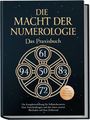 Titel: "DIE MACHT DER NUMEROLOGIE – Das Praxisbuch". Kreismuster mit Zahlen: 61, 83, 50, 72, 94.