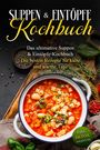 „Suppen & Eintöpfe Kochbuch“ steht oben. Eine Suppenschüssel mit bunter Nudel-Gemüsesuppe darunter.