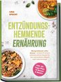 "Entzündungshemmende Ernährung" steht in großer grüner Schrift. Zwei Teller mit Speisen und ein rosafarbener Kreis mit Text.