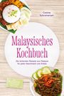 Text: "Malaysisches Kochbuch. Die leckersten Rezepte aus Malaysia für jeden Geschmack und Anlass." Zwei Teller malaysischer Gerichte.