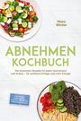 Titel: "Abnehmen Kochbuch". Darunter ein bunter Teller Salat und ein Teller mit Huhn und Gemüse.