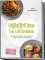 "Hei�luftfritteuse Low-Carb Kochbuch" von Jette Sommerfeld. Fotos von Gerichten mit Gemüse und Fleisch auf grauen Tellern.