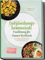 "Entzündungshemmende Ernährung für Frauen Kochbuch" steht im Mittelpunkt. Drüber und drunter sind Bilder von Gerichten.