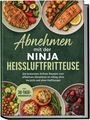Text: "Abnehmen mit der Ninja Heißluftfritteuse", "inkl. 30-Tage-Ernährungsplan". Leckere Gerichte mit Gemüse und Muffins.
