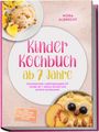 "Kindergarten-Kochbuch ab 7 Jahre" steht groß in Pink. Darunter das Bild von bunten Früchten und einer Eule aus Essen.