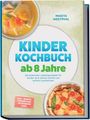 Text: "Kinder Kochbuch ab 8 Jahre", "Inkl. Wraps, Fingerfood, Getränken uvm.". Zwei Teller mit Crêpes und Pizza.
