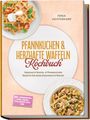Titel: "Pfannkuchen & Herzhafte Waffeln Kochbuch". Oben: Waffeln mit Tomaten, unten: Nudelgericht.