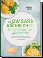 "LOW CARB KOCHBUCH für Berufstätige zum Abnehmen" steht zentral. Zwei Teller mit Kartoffeln und Fisch mit Gemüse sind abgebildet.