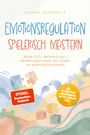 Text: "EMOTIONSREGULATION SPIELERISCH MEISTERN", "Mit der SPIEL-Methode...", "SPIEGEL Bestseller-Autorin".  
Illustration mit Puzzleteilen und Zahnrädern.