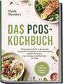 Buchcover mit grünen Texten: „Das PCOS-Kochbuch“ von Elysia Reinders, Bild von gesunden Speisen oben und unten.