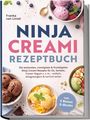 Text: "Ninja Creami Rezeptbuch" von Franka van Lintel. Eiscreme-Bilder mit Früchten und Schokolade.
