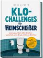 Titel: "Klo-Challenges für Heimscheißer". Bild: Toilettenszene mit Pflanze und Papierhalter in einem gefliesten Raum.