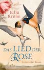 Julia Kröhn: Das Lied der Rose, Buch