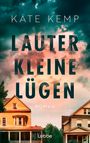 Kate Kemp: Lauter kleine Lügen, Buch