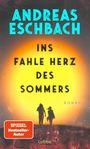 Andreas Eschbach: Ins fahle Herz des Sommers, Buch
