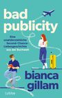 Bianca Gillam: Bad Publicity, Buch