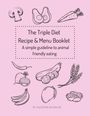 Valentina Bucholzki: The Triplet Diet Recipe & Menu Booklet, Buch