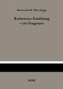 Hartmuth H. Wrocklage: Rathenows Erzählung - ein Fragment, Buch