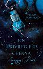 Dania Mari Hugo: Ein Privileg für Chenna, Buch