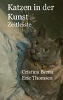 Cristina Berna: Katzen in der Kunst Zeitleiste, Buch