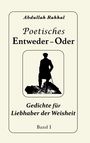 Abdullah Rahhal: Poetisches Entweder - Oder, Buch