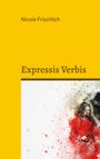 Nicole Frischlich: Expressis Verbis, Buch