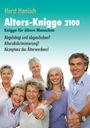Horst Hanisch: Alters-Knigge 2100, Buch