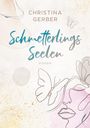 Christina Gerber: Schmetterlingsseelen, Buch