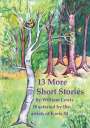 William Lewis: 13 More Short Stories by William Lewis with translations into German, Buch