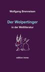 Wolfgang Brenneisen: Der Wolpertinger in der Weltliteratur, Buch