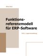 Alina Hert: Funktionsreferenzmodell für ERP-Software, Buch