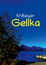 Kh Beyer: Gelika, Buch