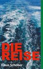 Klaus Schober: Die Reise, Buch