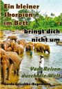 Gerda Greschke-Begemann: Ein kleiner Skorpion im Bett bringt dich nicht um, Buch