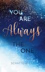 Schatten Paar: You Are AlwaysThe One, Buch