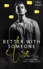 Ina Taus: better with someone else, Buch