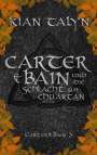Kian Talyn: Carter & Bain und die Schlacht um Chuartan, Buch