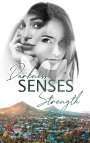 Casey Stone: Darkness, Senses, Strength, Buch
