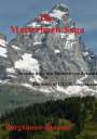 Burghäuser Bluemel: Die Matterhorn Saga, Buch