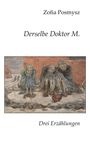 Zofia Posmysz: Derselbe Doktor M., Buch