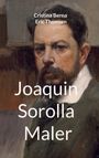 Cristina Berna: Joaquin Sorolla Maler, Buch