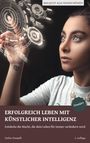 Stefan Stampfli: Erfolgreich Leben Mit Künstlicher Intelligenz, Buch