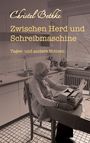 Christel Bethke: Zwischen Herd und Schreibmaschine, Buch