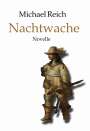 Michael Reich: Nachtwache, Buch