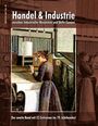 : Handel & Industrie zwischen Industrieller Revolution und Belle Époque, Buch